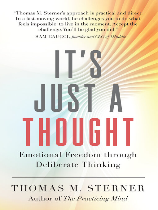 Title details for It's Just a Thought by Thomas M. Sterner - Wait list